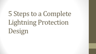 5 Steps to a Complete Lightning Protection Design