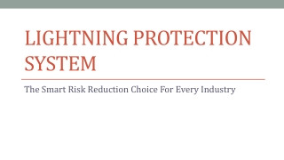 Lightning Protection System – The Smart Risk Reduction Choice For Every Industry