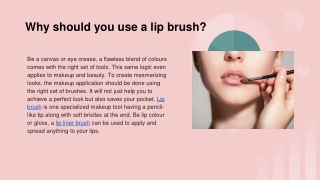 Why should you use a lip brush