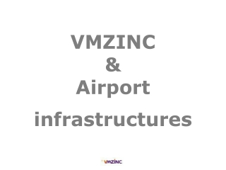 Vmzinc: International Airport Architecture & Design Projects