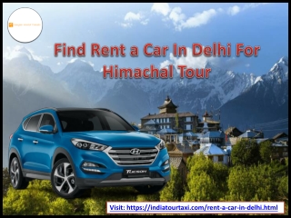 Find Rent a Car In Delhi For Himachal Tour