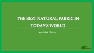 Why is Hemp fabric considered as the best Natural fabric?