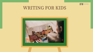 WRITING FOR KIDS