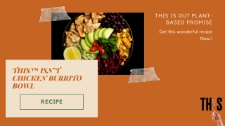 Recipe of this Isnt Chicken Burrito Bowl