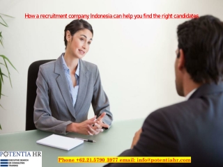 How a recruitment company Indonesia can help you find the right candidates