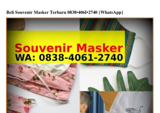 Beli Souvenir Masker Terbaru Ô838-4ÔϬ1-ᒿ74Ô(whatsApp)