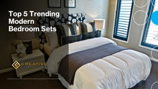 Top 5 Trending Modern Bedroom Sets