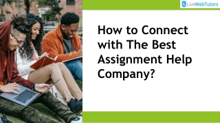 How to Connect with The Best Assignment Help Company