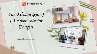 The Advantages of 3D Home Interior Designs