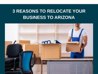 3 Reasons To Relocate Your Business To Arizona