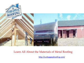 Learn All About the Materials of Metal Roofing