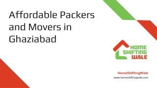 Affordable Packers and Movers in Ghaziabad, Reliable Movers and Packers in Ghaziabad