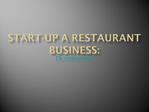 Start-up a restaurant business: