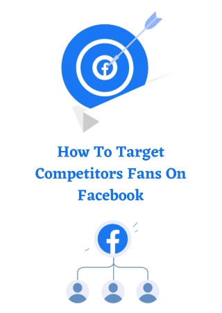 How To Target Competitors Fans On Facebook