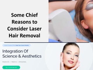 Some Chief Reasons to Consider Laser Hair Removal