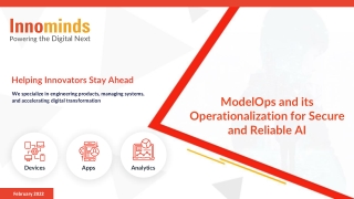 ModelOps and its Operationalization for Secure and Reliable AI