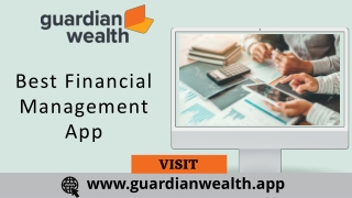 Best Financial Management App | Finest Financial Services - GuardianWealth