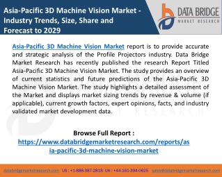Asia-Pacific 3D Machine Vision Market Size to Witness High Growth in Near Future