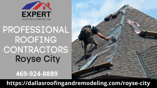 Professional Roofing Contractors Royse City | Best Roofing Contractors | Expert