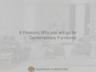 8 Reasons Why you will go for Contemporary Furnitures