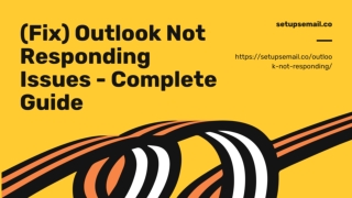 (Fix) Outlook Not Responding Issues - Complete Guide