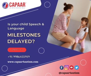 Milestones Delayed | Best Speech Therapy Centre in Bangalore | CAPAAR