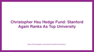 Christopher Hsu Hedge Fund: Stanford Again Ranks As Top University