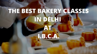 BEST BAKERY CLASSES IN DELHI