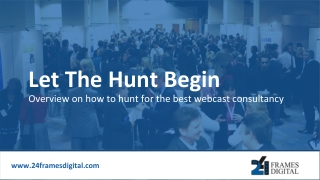 How to Hunt Best Webcast Consultancy Firm_