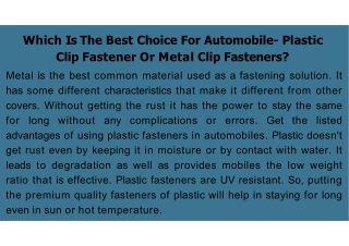 Which Is The Best Choice For Automobile- Plastic Clip Fastener Or Metal Clip Fasteners