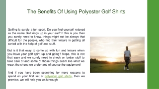 The Benefits Of Using Polyester Golf Shirts