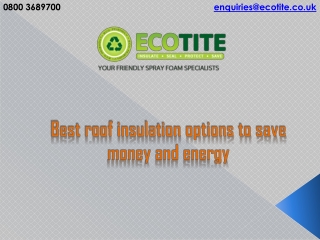 Best roof insulation options to save money and energy