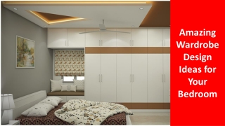 Amazing Wardrobe Design Ideas for Your Bedroom