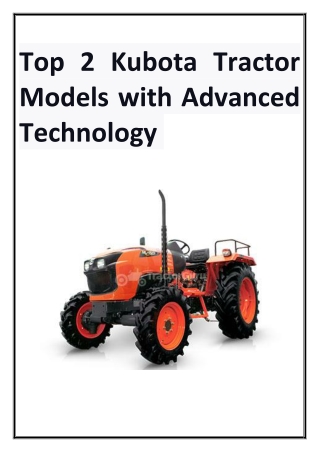 Top 2 Kubota Tractor Models with Advanced Technology