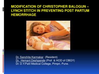 Modification of Christopher Balogun – Lynch Stitch in Preventing Post Partum Hemorrhage