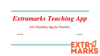 Extramarks Teaching App| Live Teaching App