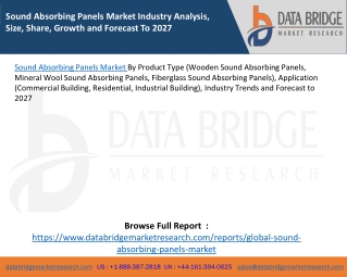 Sound Absorbing Panels Market Industry Analysis, Size, Share, Growth and Forecast To 2027