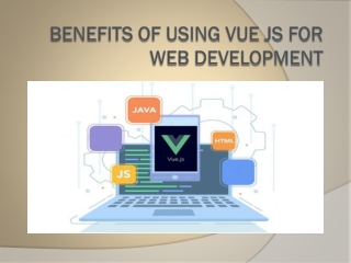 Benefits Of Using VUE JS For Web Development8