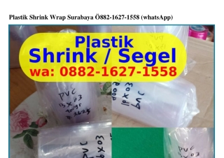 Plastik Shrink Wrap SurabayaPlastik Shrink Wrap Surabaya 088ᒿ_1Ꮾᒿᜪ_1558{WA}
