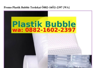 Promo Plastik Bubble Terdekat O882~16O2~23ᑫᜪ[WhatsApp]