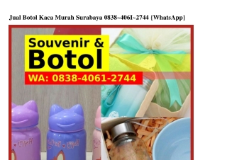 Jual Botol Kaca Murah Surabaya 08З8_Ꮞ0ᏮI_27ᏎᏎ{WA}