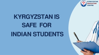 Kyrgyzstan is Safe for Indian Students