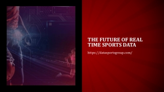 The Future of Real Time Sports Data- Data Sports Group