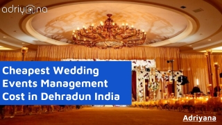 Cheapest Wedding Events Management Cost in Dehradun India