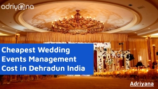 Cheapest Wedding Events Management Cost in Dehradun India