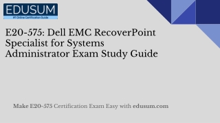 E20-575: Dell EMC RecoverPoint Specialist for Systems Administrator Study Guide