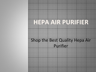 Shop the Best Quality Hepa Air Purifier