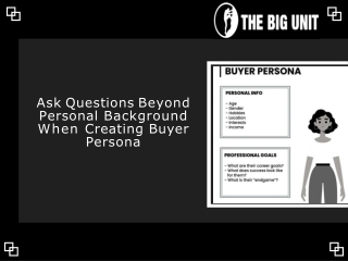 Ask Questions Beyond Personal Background When Creating Buyer Persona