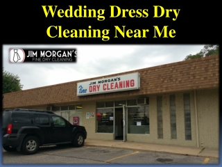 Wedding Dress Dry Cleaning Near Me