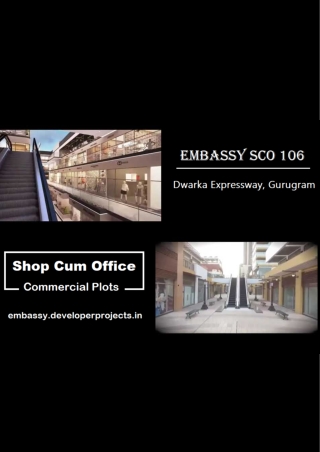 Embassy SCO 106 at Sector 106, Dwarka Expressway, Gurugram